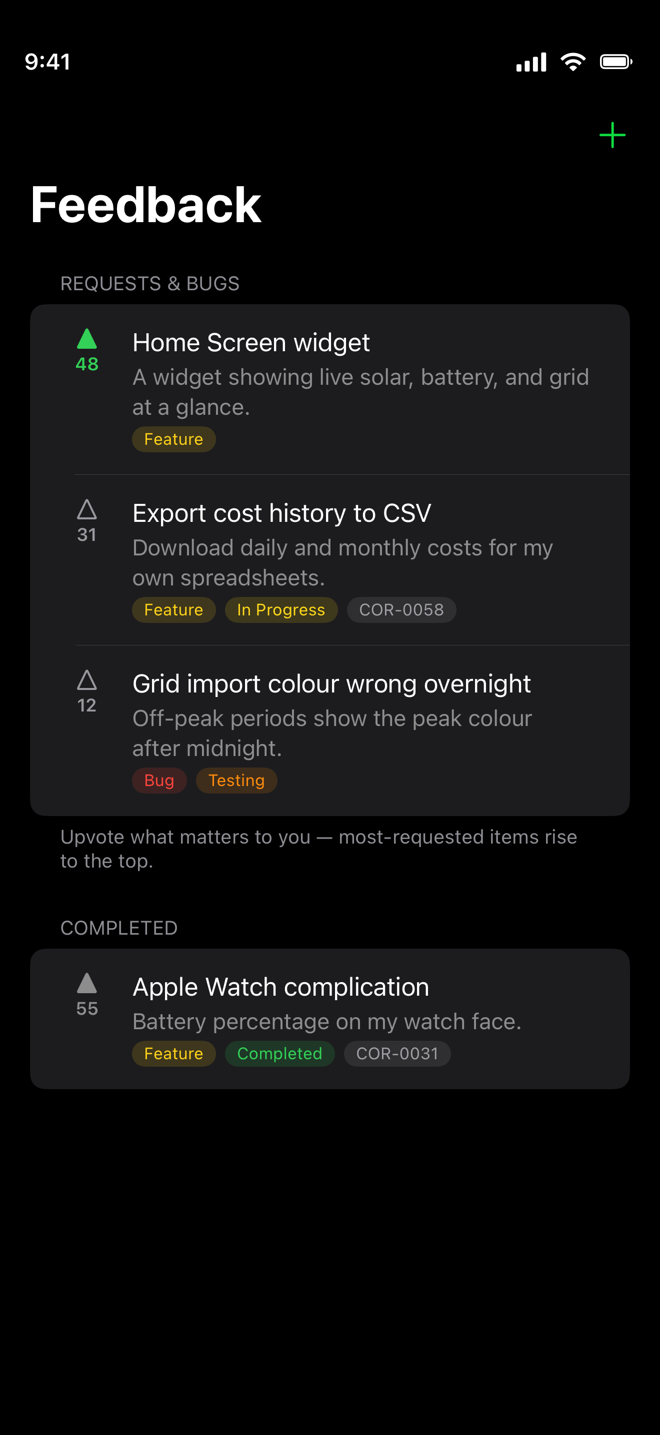 Feedback screen listing feature requests and bugs with vote counts and status labels, above a completed section, letting you vote on what gets built next.
